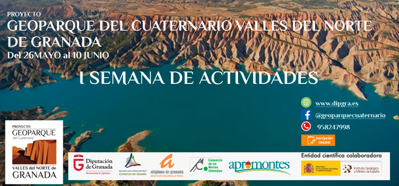 I Semana de Actividades. Proyecto Geoparque del Cuaternario Valles del Norte de Granada