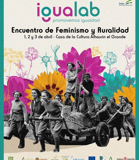 Una veintena de mujeres y jóvenes de la comarca participan en el encuentro “Feminismo y ruralidad” del proyecto Igualab