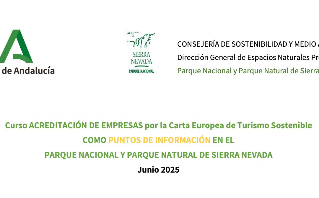 Nueva edición del curso gratuito «Acreditación de empresas, por la Carta Europea de Turismo Sostenible» Espacio Natural Sierra Nevada