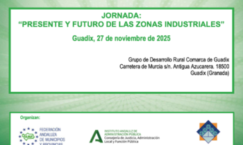 La jornada “Presente y futuro de las zonas industriales”, se celebrará en la sede del GDR Comarca de Guadix el próximo 27 de noviembre.